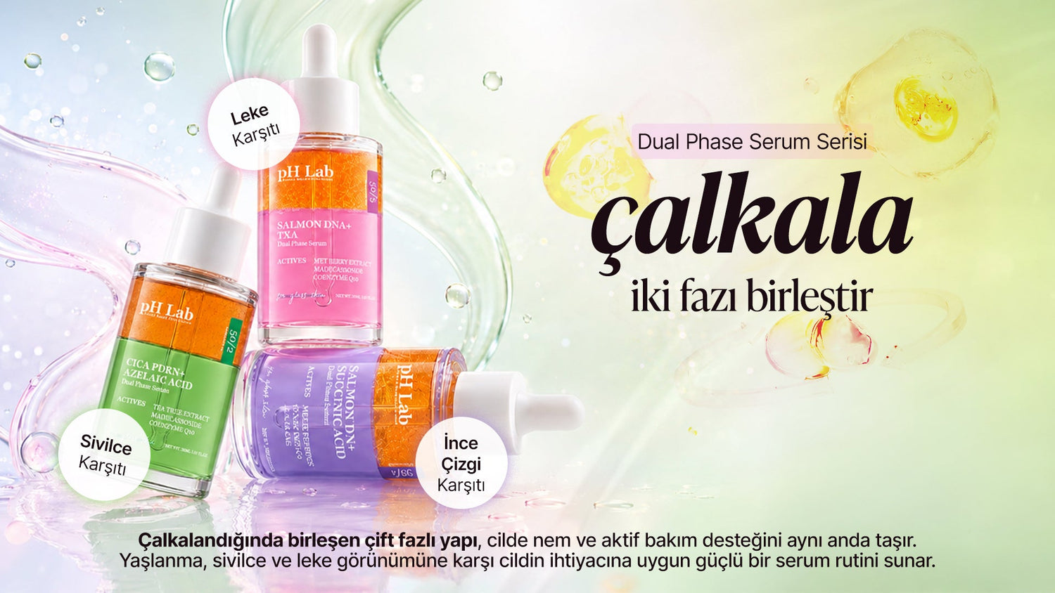 Dual Phase Serum Serisi